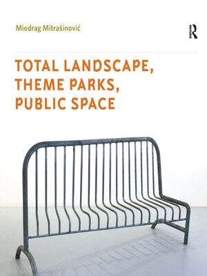 cover image of Total Landscape, Theme Parks, Public Space